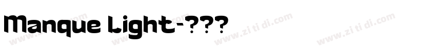 Manque Light字体转换